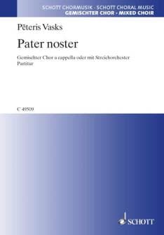 Vasks Peteris Pater Noster Mixed Choir A Cappella String Orchestra Ad Lib