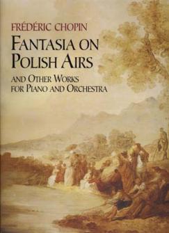 Chopin F Fantasia On Polish Airs Other Works Piano Et Orchestre