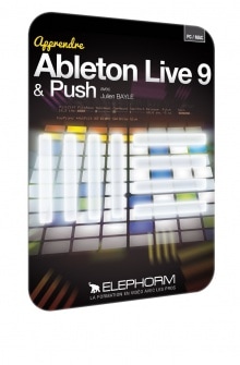 Apprendre Ableton Live 9 Et Push