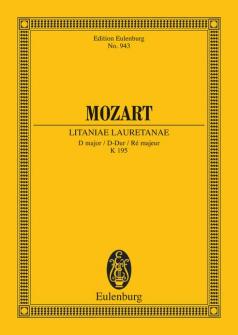 Mozart Wa Litaniae Lauretanae Kv 195 4 Soloists Choir And Orchestra