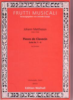 Mattheson Johan Suites Pour Le Clavecin Vol 1
