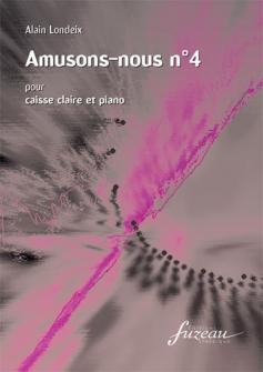 Londeix Alain Amusons nous N°4 Caisse Claire Piano