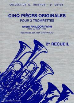 Philidor A 5 Pieces 2e Recueil Trio Trompettes