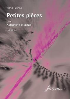 Palieva Maria Petites Pieces Serie 4 Xylophone Piano