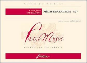 Van Helmont Cj Pieces De Clavecin 1737 Fac simile Fuzeau