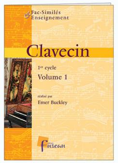 Buckley Emer Clavecin 1er Cycle Vol1 Fac simile Fuzeau