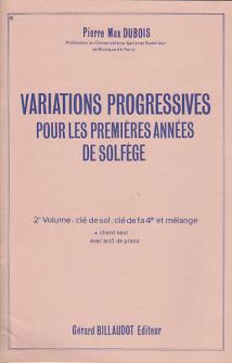 Dubois Pierre Max Variations Progressives Pour Premieres Annees Solfege Vol 2 Eleve