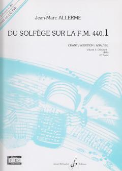 Allerme Jean marc Du Solfege Sur La Fm 4401 Chant Audition Analyse eleve
