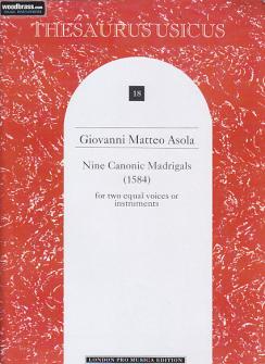 Asola G M Nine Canonic Madrigals 2 Instruments 2 Voix