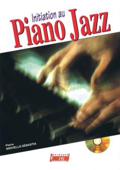 Minvielle sebastia P Initiation Au Piano Jazz Cd Piano