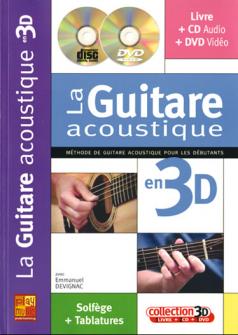 Devignac Emmanuel La Guitare Acoustique En 3d Cd Dvd