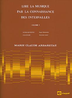 Arbaretaz Marie claude Lire La Musique Vol1 Par La Connaissance Des Intervalles