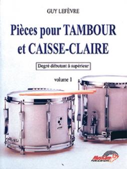 Lefevre Pieces Pour Tambour Et Caisse claire Vol1