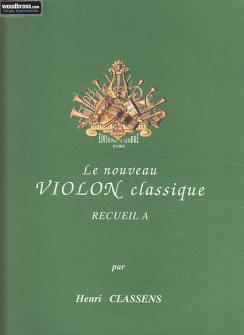 Classens Henri Le Nouveau Violon Classique Recueil A