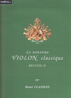 Classens Henri Le Nouveau Violon Classique Recueil D