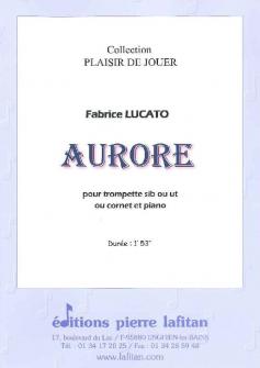 Lucato Fabrice Aurore Trompette Sib Ou Ut Ou Cornet Et Piano