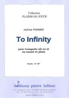 Ponde Julien To Infinity Trompette Sib Ou Ut Ou Cornet Et Piano