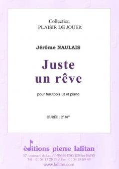 Naulais Jerome Juste Un Reve Hautbois Et Piano