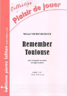 Nierenberger Michel Remember Toulouse Trompette Sib Ou Ut Ou Cornet Et Piano