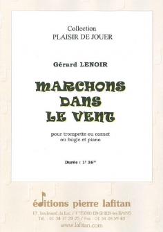 Lenoir Gerard Marchons Dans Le Vent Trompette Sib Ou Ut Ou Cornet Et Piano