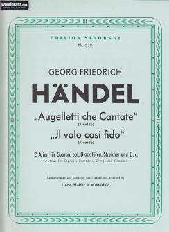Händel G F Augellettiil Volo Cosi Fido Soprano Et Instruments