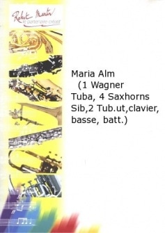 Bolognsi J Maria Alm 1 Wagner Tuba 4 Saxhorns Sib 2 Tub Ut Clavier Basse Batterie 