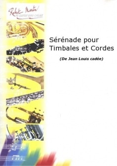 Cadee Jl Srnade Pour Timbales Et Cordes