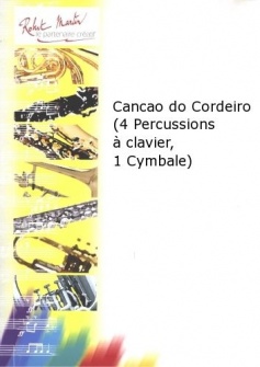Courtioux J Cancao Do Cordeiro 4 Percussions Clavier 1 Cymbale