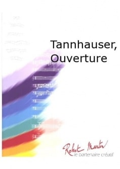 Wagner R Mastio Tannhauser Ouverture