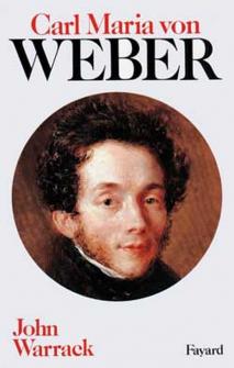 Warrack John Carl Maria Von Weber