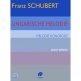 SCHUBERT FRANZ - UNGARISCHE MELODIE - PIANO