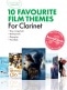GUEST SPOT INTERACTIVE - 10 FAVOURITE FILM THEMES FOR CLARINET