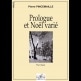 PINCEMAILLE PIERRE - PROLOGUE ET NOEL VARIE - ORGUE