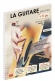 JIMENEZ JEAN-MANUEL - LA GUITARE POUR LES 9/15 ANS VOL.1