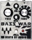 BASS WAR FUZZ