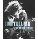 Metallica - Bêtes de Scène