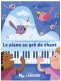 SALADIN DE NUGLAR/SURANYI - LE PIANO AU GRÉ DU CHANT