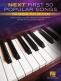 NEXT FIRST 50 POPULAR PIECES YOU SHOULD PLAY - PIANO