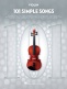 101 Simple Songs - Violin