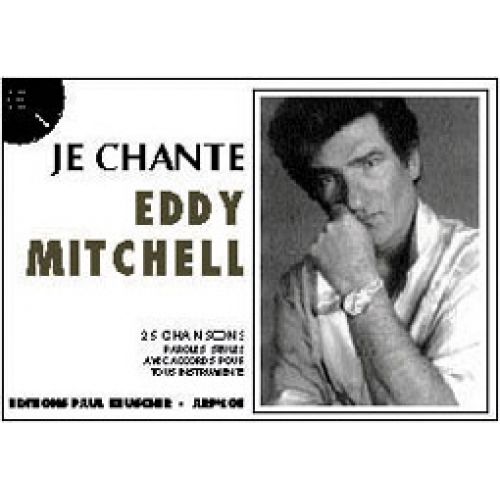 PAUL BEUSCHER PUBLICATIONS MITCHELL EDDY - JE CHANTE MITCHELL