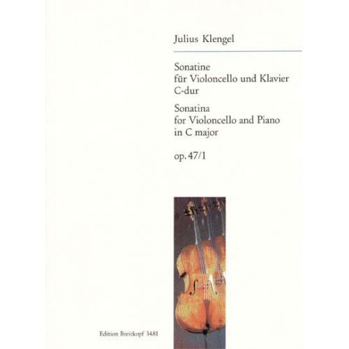 KLENGEL JULIUS - SONATINE C-DUR OP. 47 NR. 1 - CELLO, PIANO