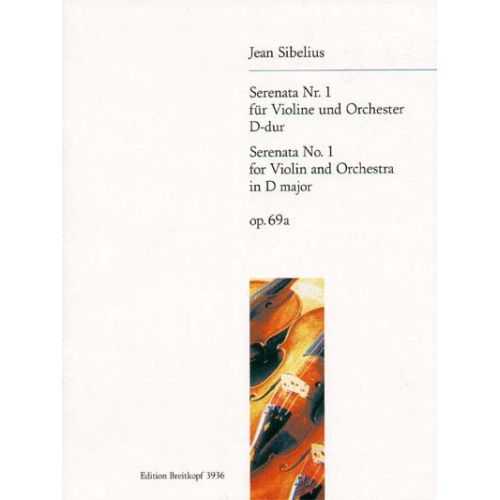 SIBELIUS JEAN - SERENADE, NR. 1 OP. 69A - VIOLIN, ORCHESTRA