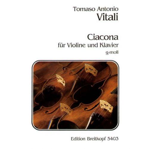 VITALI TOMMASO - CHACONNE G-MOLL - VIOLIN, PIANO