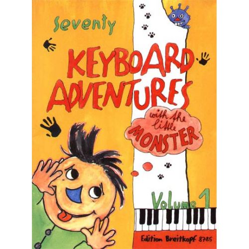 EDITION BREITKOPF DAXBOCK KARIN - 70 KEYBOARD ADVENTURES VOL. 1 - PIANO