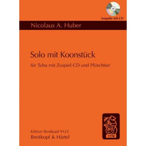 EDITION BREITKOPF HUBER NICOLAUS A. - SOLO MIT KOONSTUCK + CD - TUBA