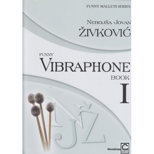 ZIVKOVIC - FUNNY VIBRAPHONE VOL.1