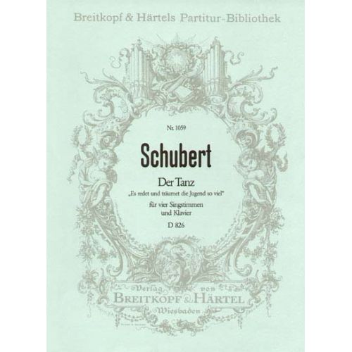  Schubert Franz - Der Tanz D 826 - Mixed Choir, Piano