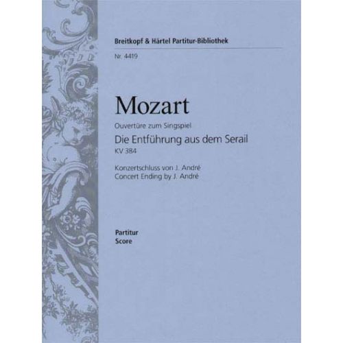 EDITION BREITKOPF MOZART WOLFGANG AMADEUS - ENTFUHRUNG KV 384. OUVERTURE - ORCHESTRA