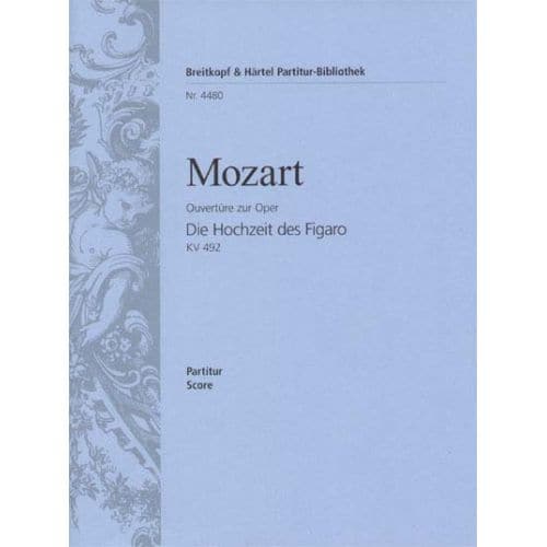 MOZART WOLFGANG AMADEUS - LE NOZZE DI FIGARO KV 492.OUV. - ORCHESTRA