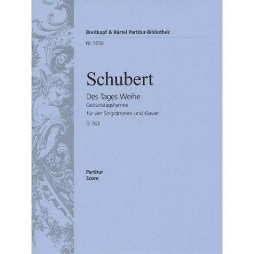 SCHUBERT FRANZ - GEBURTSTAGSHYMNE D 763 - MIXED CHOIR, PIANO